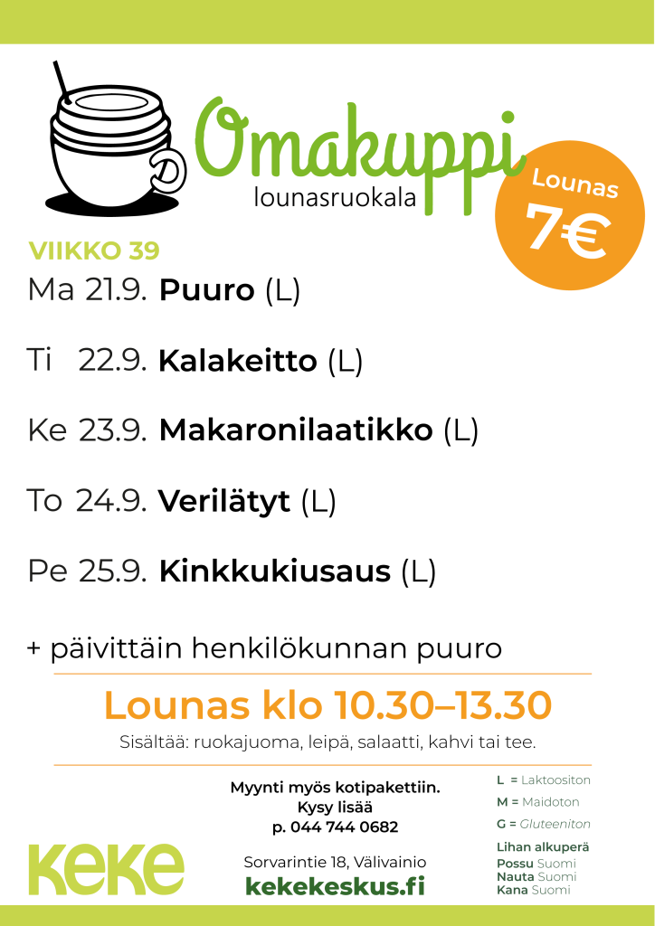 Omakuppi ruokalista viikolle 39. Maanantaina 21.9. puuro (laktoositon). Tiistaina 22.9. kalakeitto (laktoositon). Keskiviikkona 23.9. makaronilaatikko (laktoositon). Torstaina 24.9. verilätyt (laktoositon). Perjantaina 25.9. kinkkukiusaus (laktoositon).
